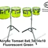 Florocent Green Acrylic Tom set 8"x6",10"x7",12"x8",14"x10"
